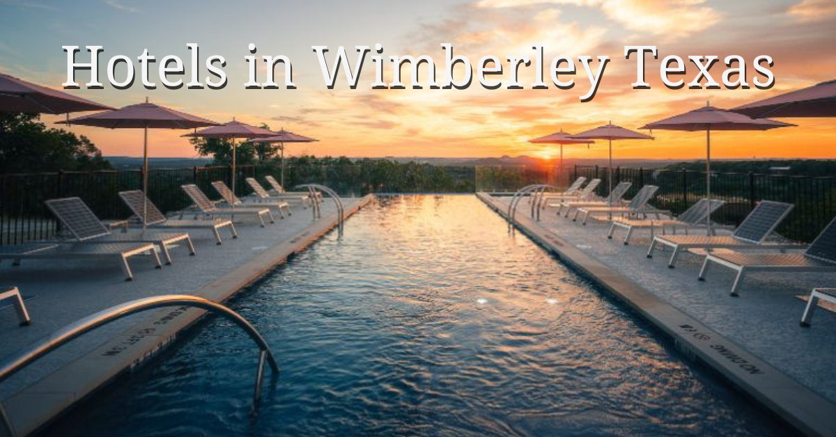 Hotels in Wimberley Texas