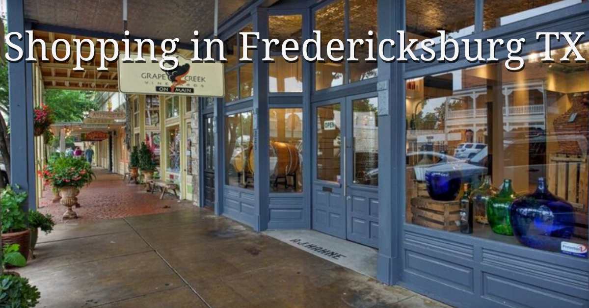 Shopping in Fredericksburg TX