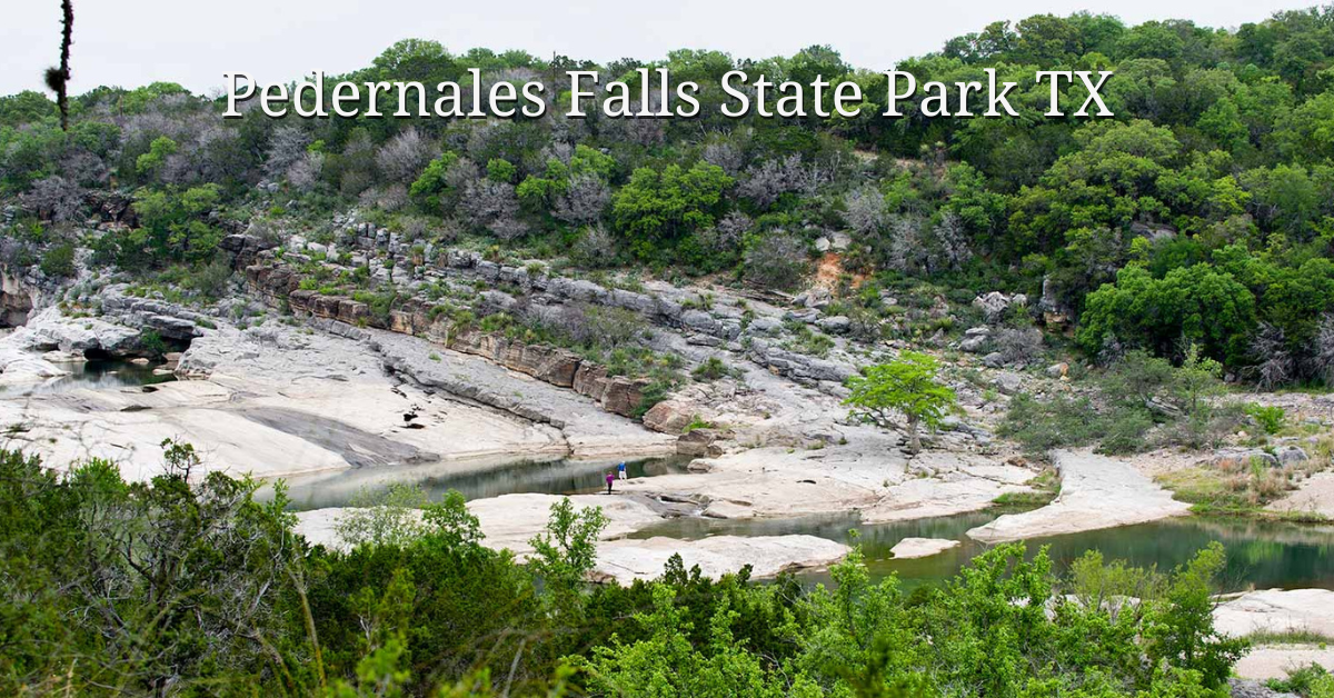 Pedernales Falls State Park TX