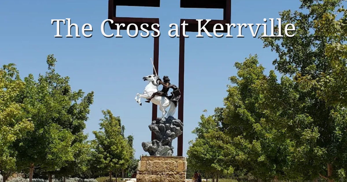 The Cross at Kerrville