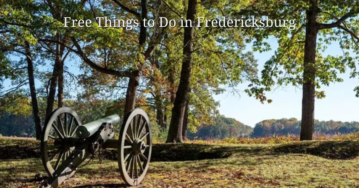 Free Things to Do in Fredericksburg
